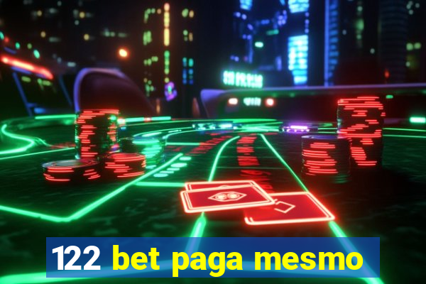 122 bet paga mesmo